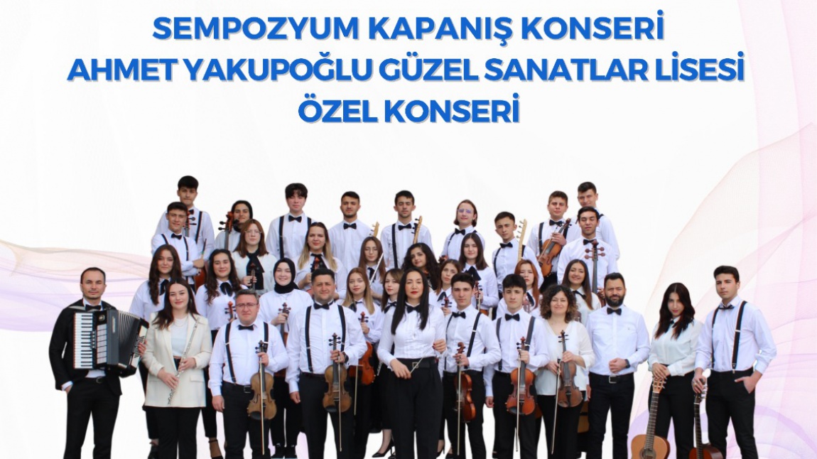 Hisarlı Ahmet Sempozyumu Özel Konseri